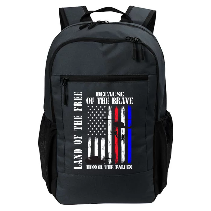 Land Of The Free Because Of The Brave Honor The Fallen Flag Funny Gift Daily Commute Backpack