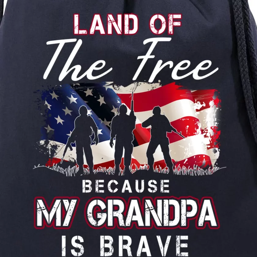 Land Of The Free Because My Grandpa Is Brave Meaningful Gift Drawstring Bag