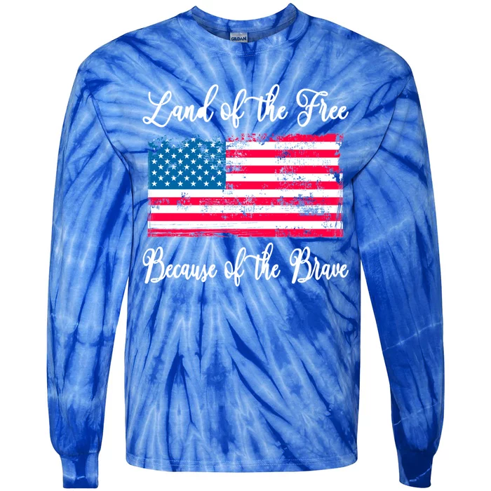 Land Of The Free Because Of The Brave Vintage American Flag Funny Gift Tie-Dye Long Sleeve Shirt