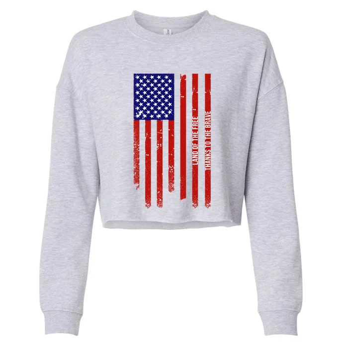 Land Of The Free Thanks To The Brave Veterans Day Gift Cropped Pullover Crew