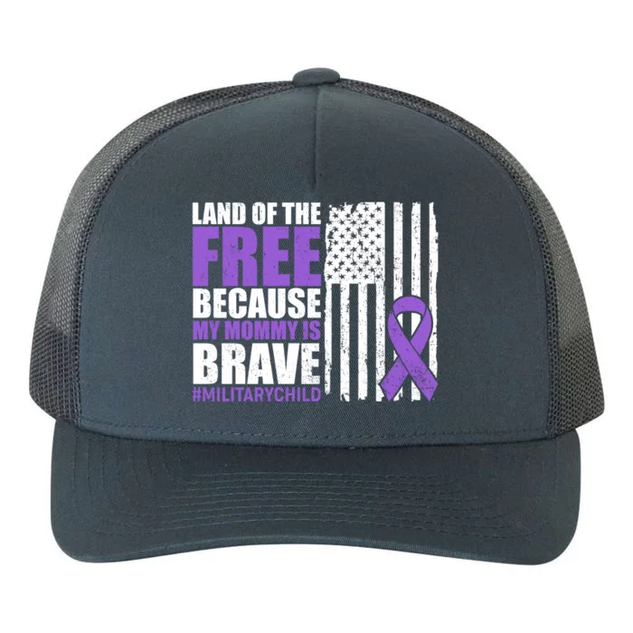 Land Of The Free Because My Mommy Is Brave #Militarychild Yupoong Adult 5-Panel Trucker Hat