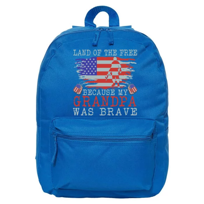 Land Of The Free Because My Grandpa Was Brave Veteran Cute Gift 16 in Basic Backpack