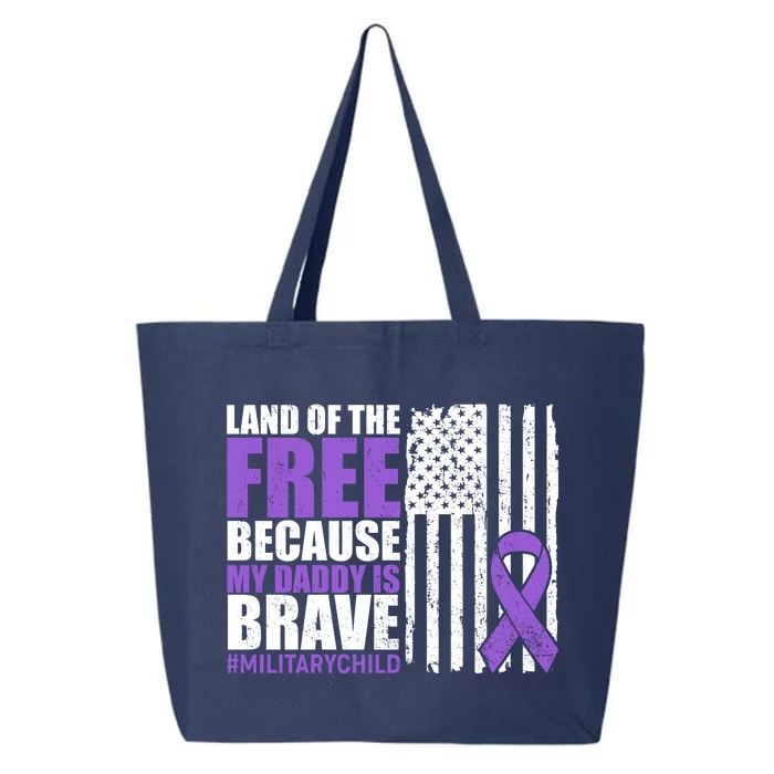 Land Of The Free Because My Daddy Is Brave #Militarychild 25L Jumbo Tote