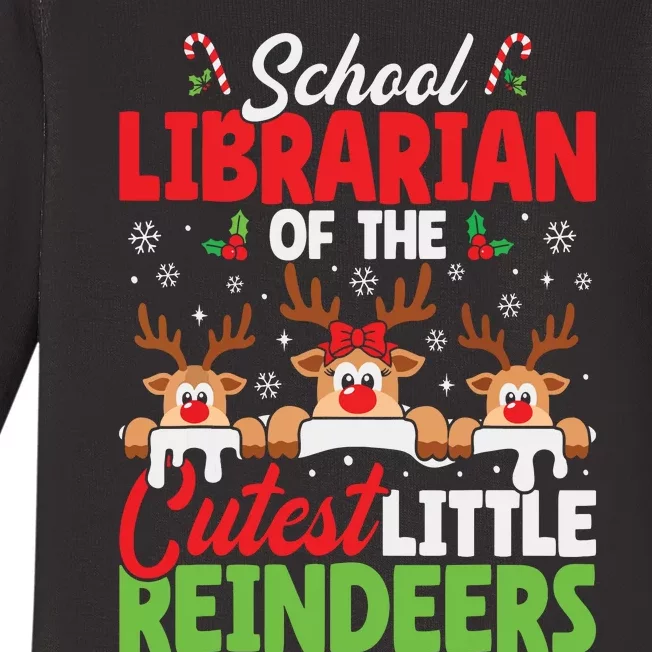 Librarian Of The Cutest Reindeers Christmas School Librarian Baby Long Sleeve Bodysuit