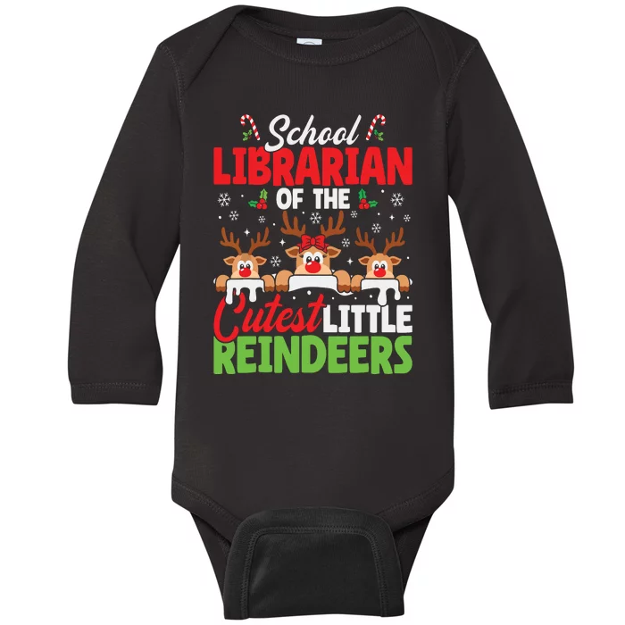 Librarian Of The Cutest Reindeers Christmas School Librarian Baby Long Sleeve Bodysuit