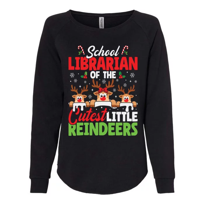 Librarian Of The Cutest Reindeers Christmas School Librarian Womens California Wash Sweatshirt