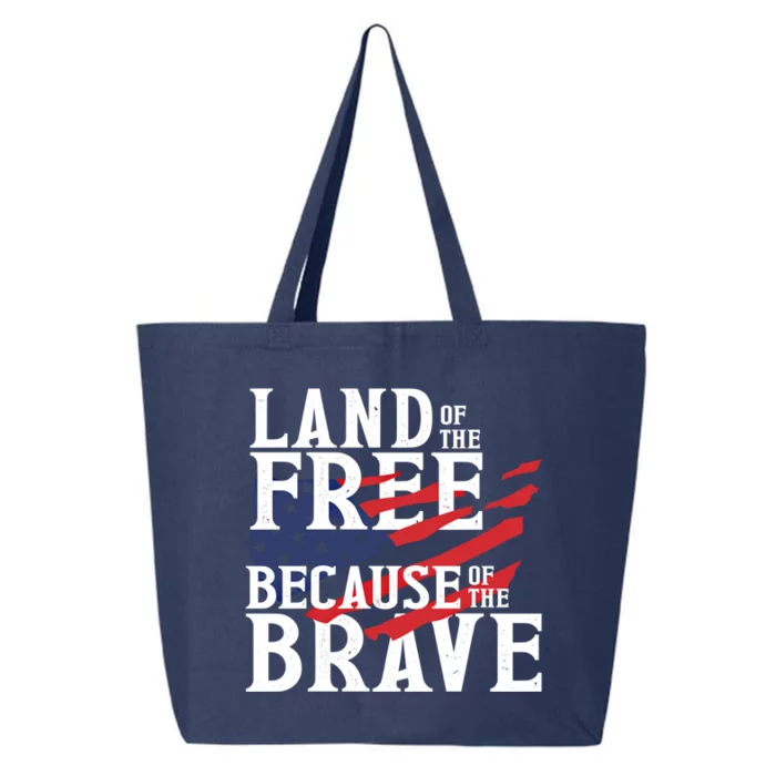 Land Of The Free Because Of The Brave Patriotic 4th Of July Meaningful Gift 25L Jumbo Tote