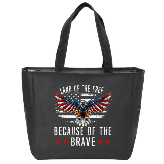 Land Of The Free Because Of The Brave Memorial Day Patriotic Zip Tote Bag