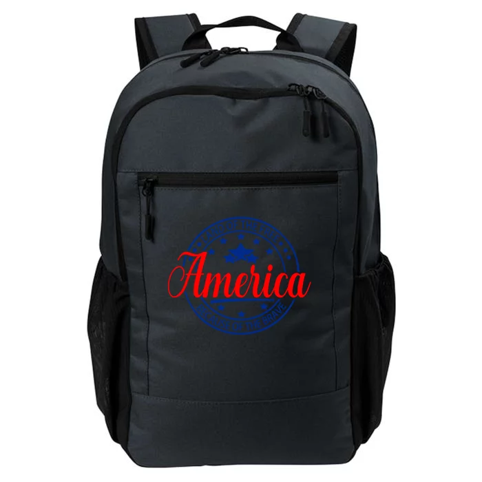 Land Of The Free Because Of The Brave America Proudpatriotic Funny Gift Daily Commute Backpack