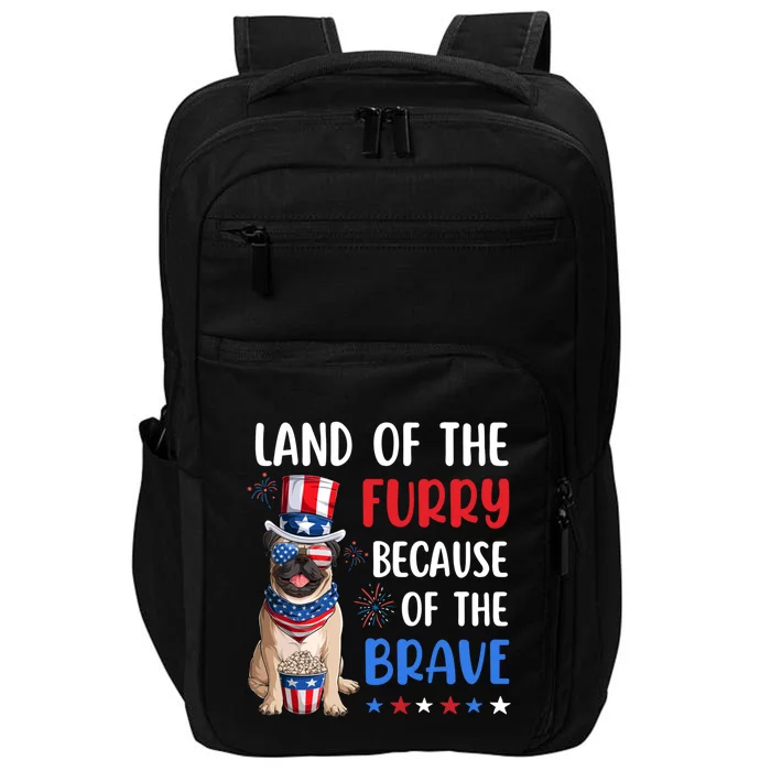 Land Of The Furry Pug 4th Of July Merica Usa American Flag Gift Impact Tech Backpack