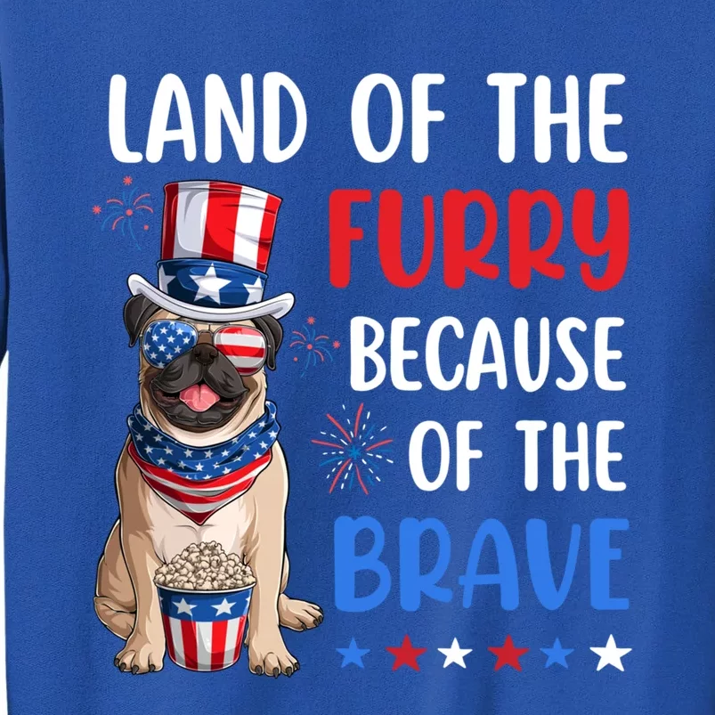 Land Of The Furry Pug 4th Of July Merica Usa American Flag Gift Sweatshirt