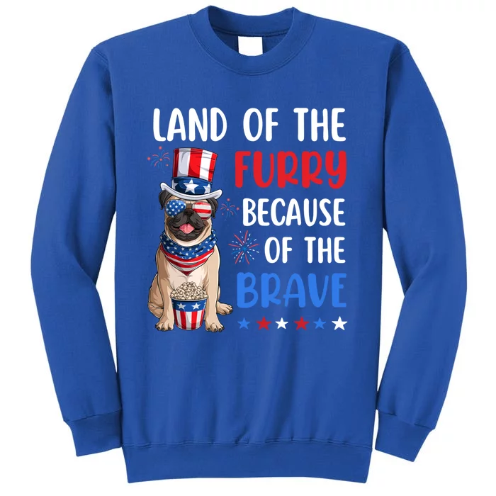 Land Of The Furry Pug 4th Of July Merica Usa American Flag Gift Tall Sweatshirt