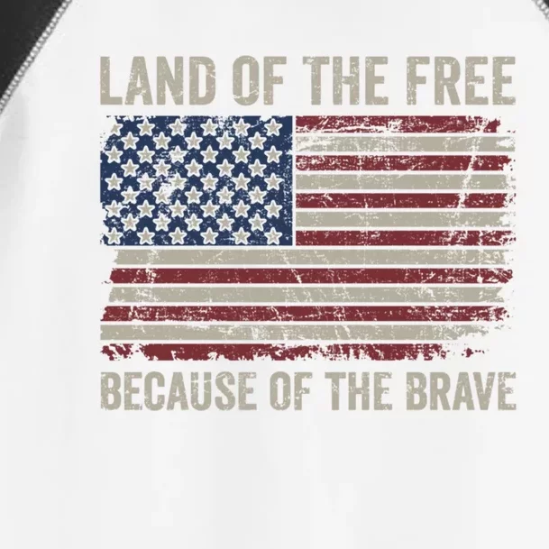 Land Of The Free Because Of The Brave Distress American Flag Gift Toddler Fine Jersey T-Shirt