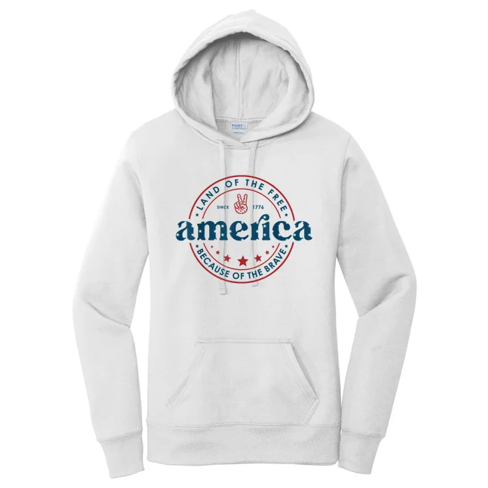 Land Of The Free Because Of The Brave America Since 1776 Women's Pullover Hoodie