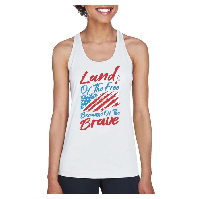 Land Of The Free Because Of The Brave American Flag Women's Racerback Tank