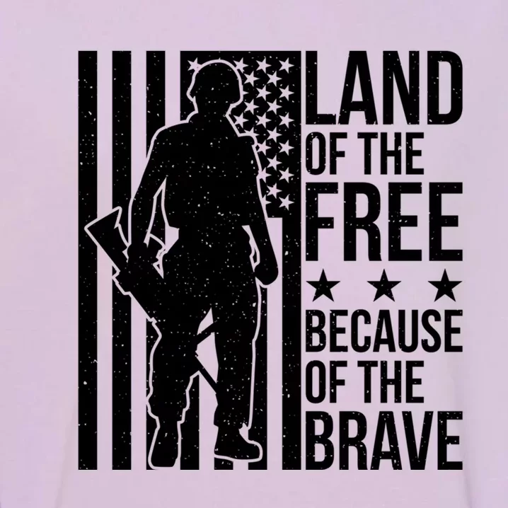 Land Of The Free Because Of The Brave Memorial Day Gift Garment-Dyed Sweatshirt