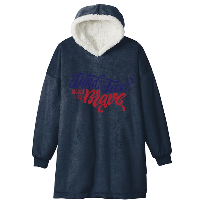 Land of the Free Because of the Brave Hooded Wearable Blanket