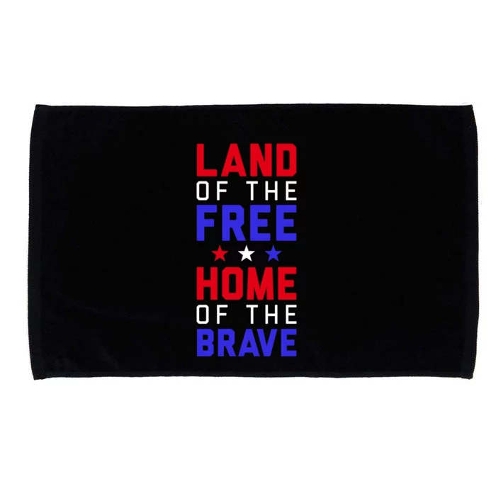 Land Of The Free Home Of The Brave Flag Patriotic Great Gift Microfiber Hand Towel