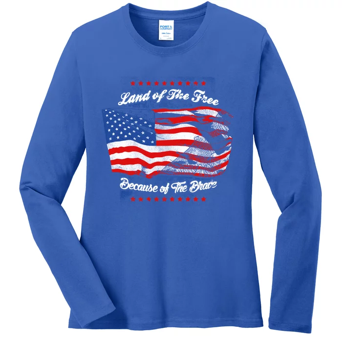 Land Of The Free Because Of The Brave Patriotic 4th Of July Gift Ladies Long Sleeve Shirt