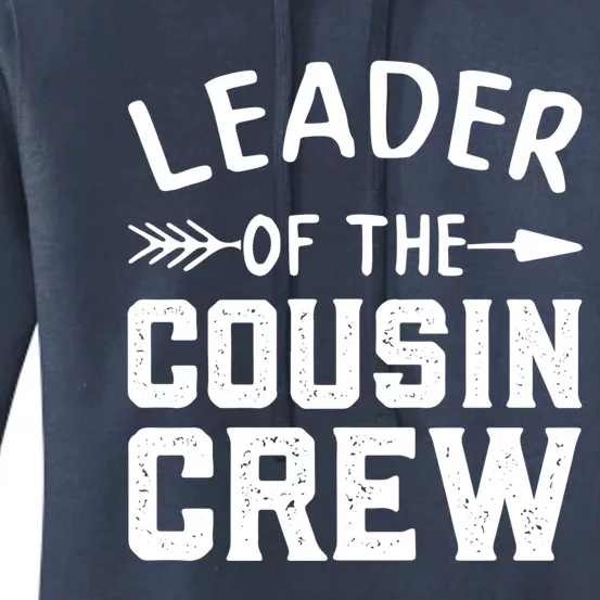 Leader Of The Cousin Crew Gift Women's Pullover Hoodie