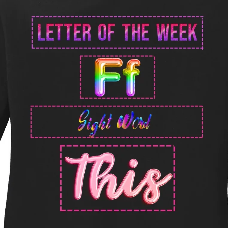 Letter Of The Week Ff Sight Word This Ladies Long Sleeve Shirt