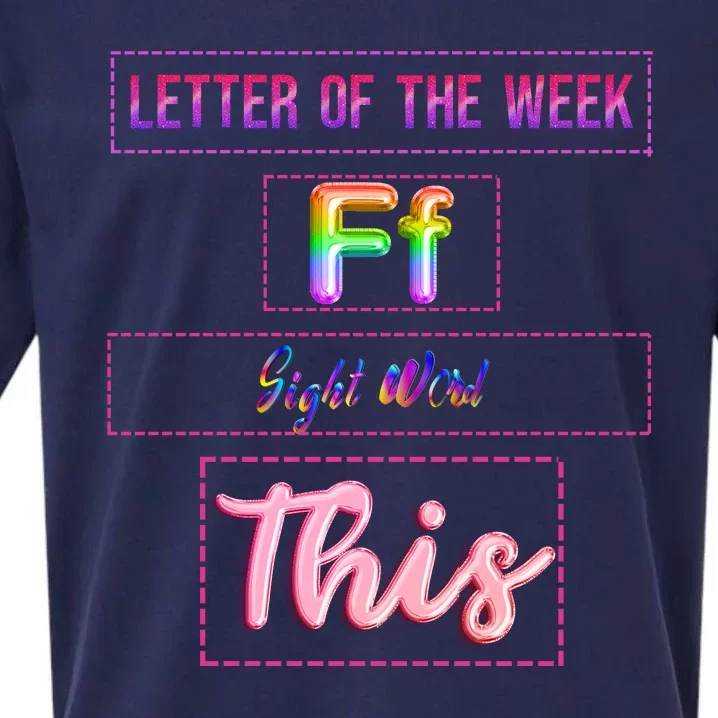 Letter Of The Week Ff Sight Word This Sueded Cloud Jersey T-Shirt