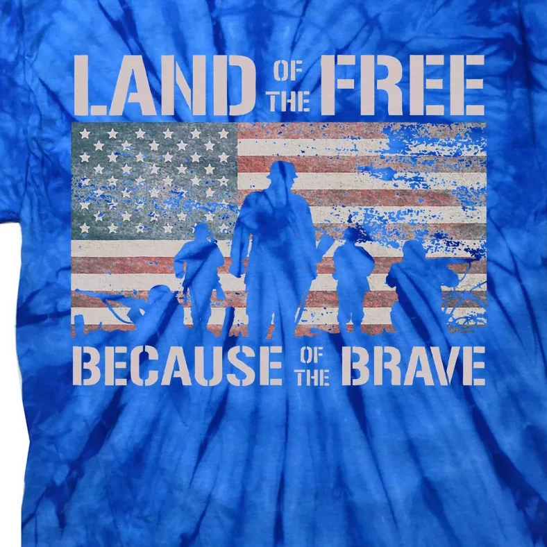 Land Of The Free Because Of The Brave Tie-Dye T-Shirt