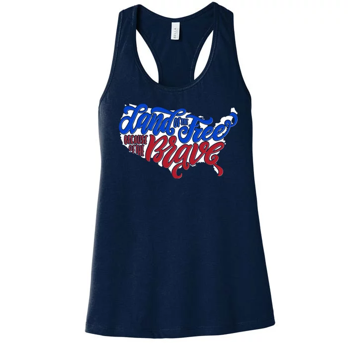 Land Of The Free Because Of The Brave USA America Women's Racerback Tank