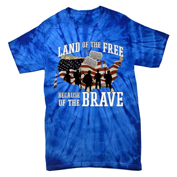 Land Of The Free Because Of The Brave Cute Gift Tie-Dye T-Shirt