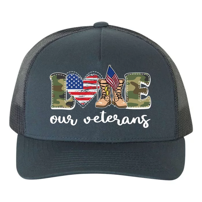 Love Our Veterans Support Our Veterans Yupoong Adult 5-Panel Trucker Hat