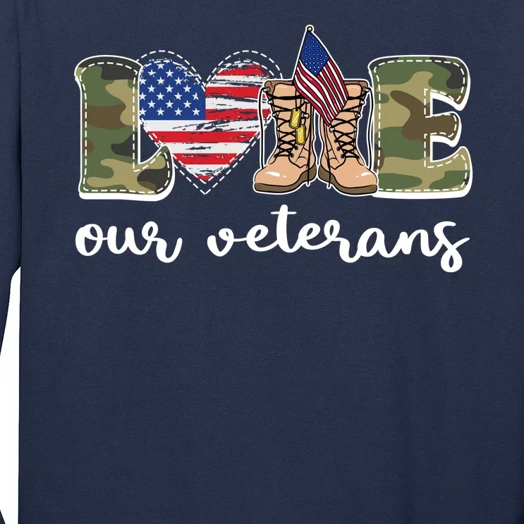 Love Our Veterans Support Our Veterans Long Sleeve Shirt