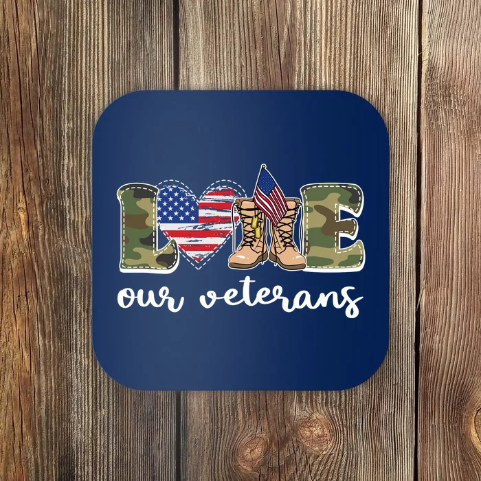 Love Our Veterans Support Our Veterans Coaster