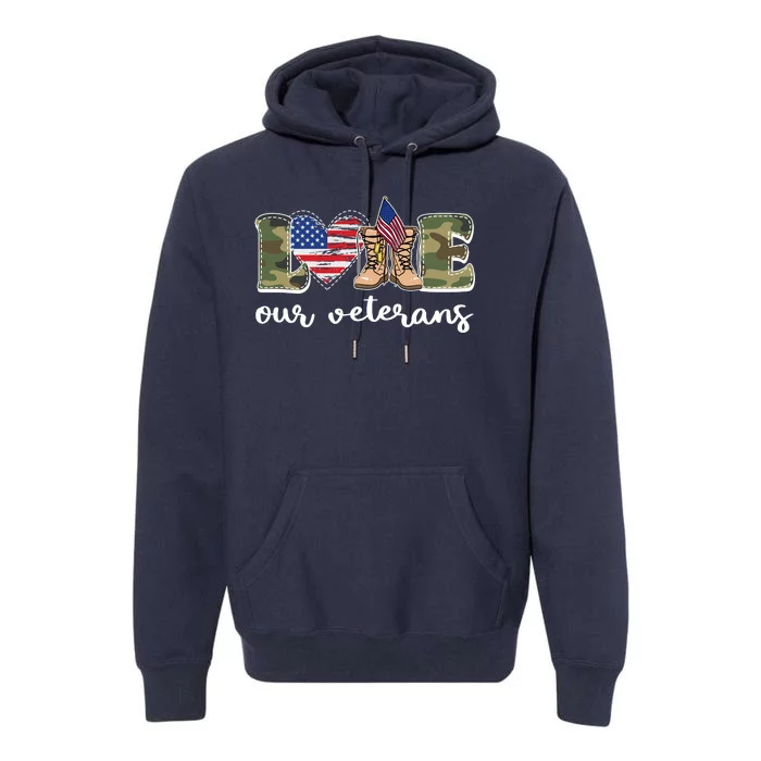 Love Our Veterans Support Our Veterans Premium Hoodie