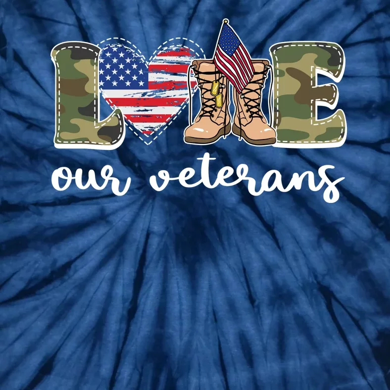 Love Our Veterans Support Our Veterans Tie-Dye T-Shirt