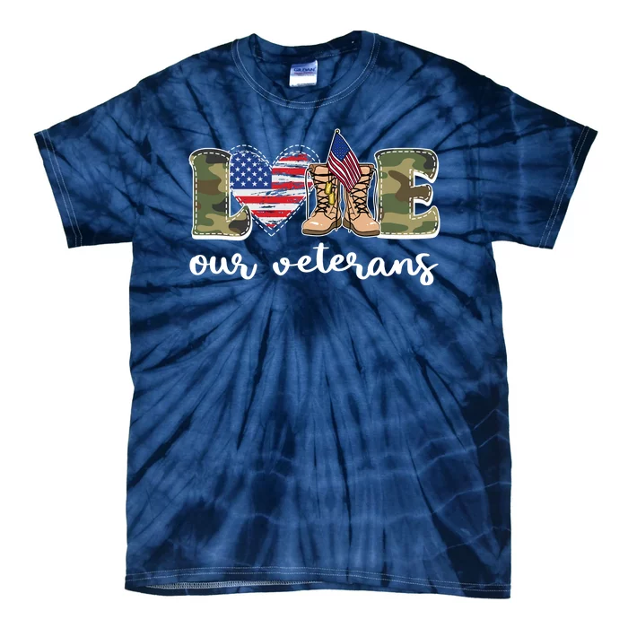 Love Our Veterans Support Our Veterans Tie-Dye T-Shirt