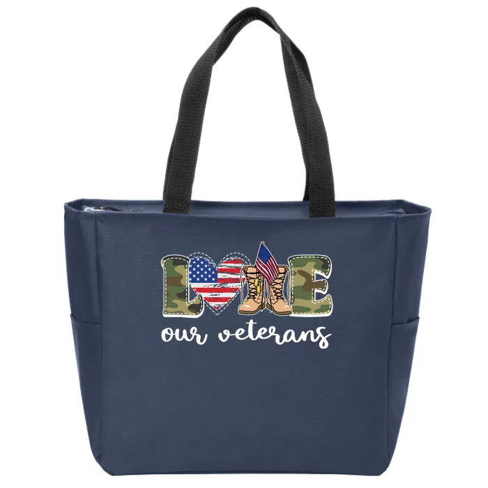 Love Our Veterans Support Our Veterans Zip Tote Bag