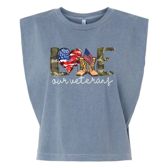 Love Our Veterans Us Military Gifts Veterans Day Garment-Dyed Women's Muscle Tee