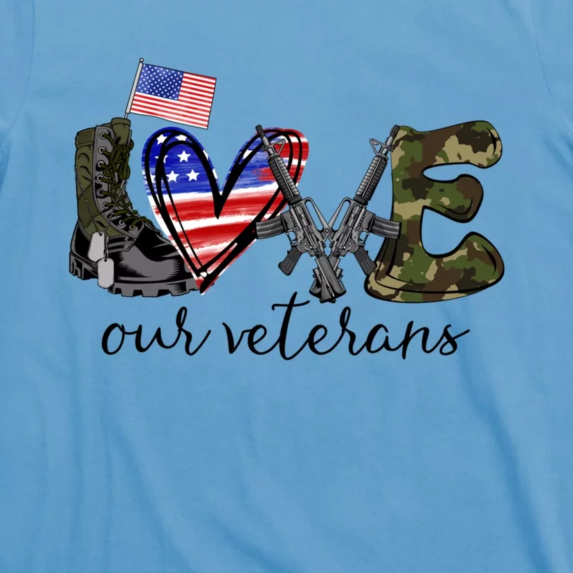 Love Our Veterans Us Military Veterans Day American Flag Cool Gift T-Shirt