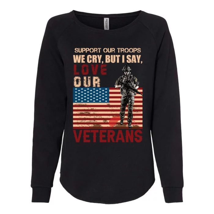 Love Our Veterans Retired Soldier U S Flag Gift Womens California Wash Sweatshirt