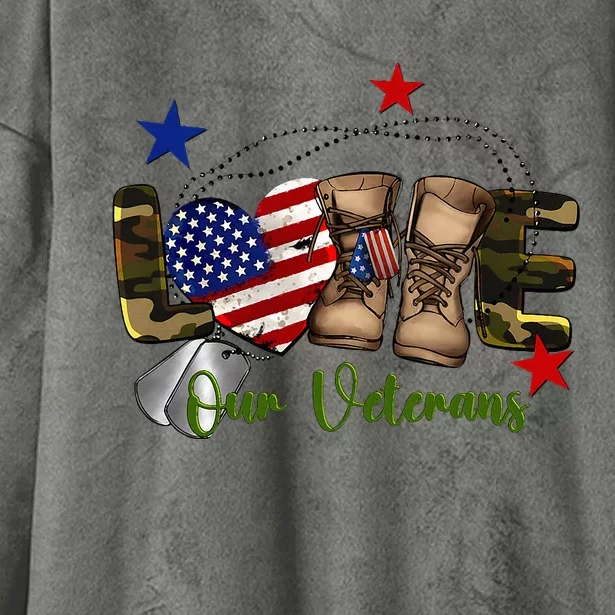 Love Our Veterans Day Proud Military American Flag Hooded Wearable Blanket