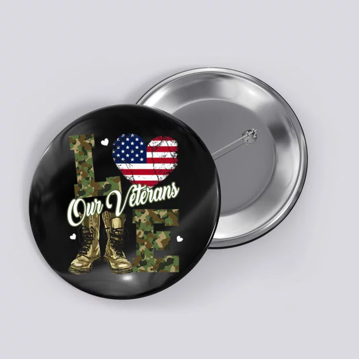 Love Our Veterans Heart USA Flag Camouflage Army Boots Proud Button