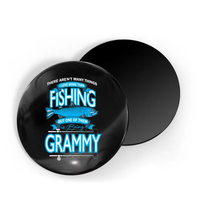 Love Being Grammy More Than Fishing Magnet