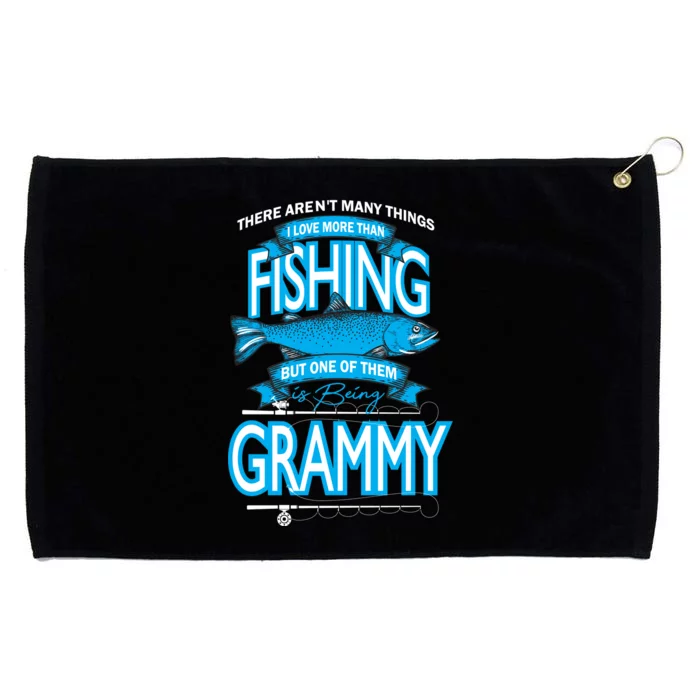 Love Being Grammy More Than Fishing Grommeted Golf Towel