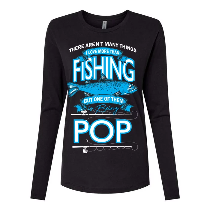 Love Being Pop More Than Fishing Womens Cotton Relaxed Long Sleeve T-Shirt