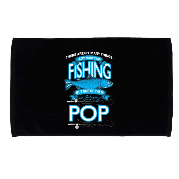 Love Being Pop More Than Fishing Microfiber Hand Towel