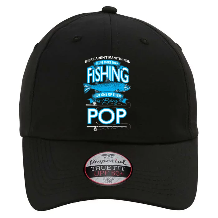 Love Being Pop More Than Fishing The Original Performance Cap