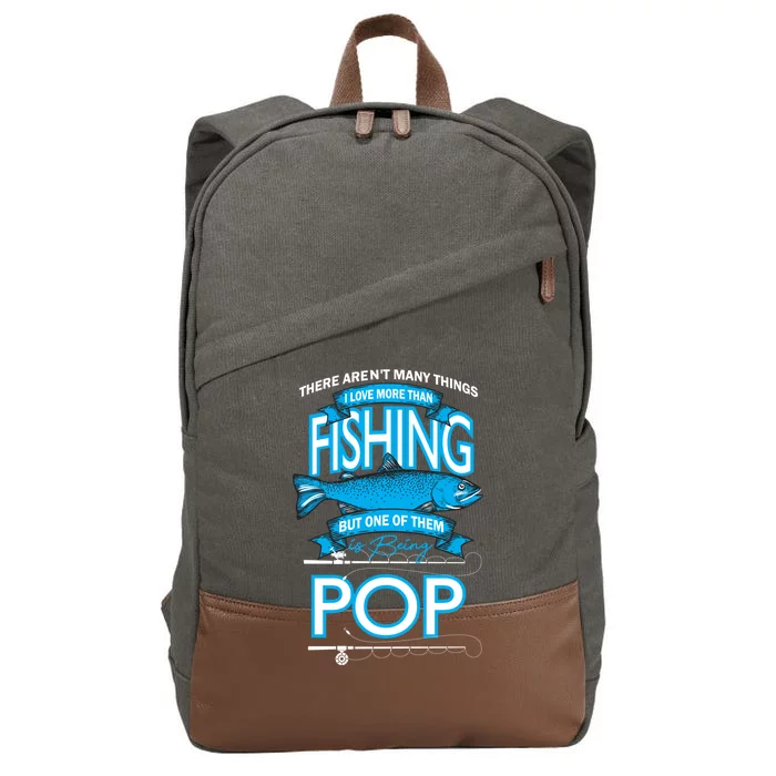 Love Being Pop More Than Fishing Cotton Canvas Backpack