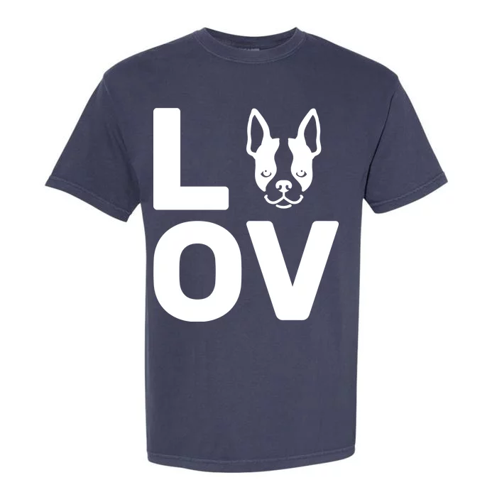 Love Boston Terrier Garment-Dyed Heavyweight T-Shirt