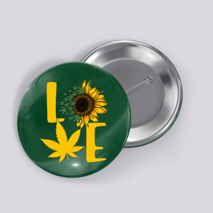 Love Cannabis Sunflower Button