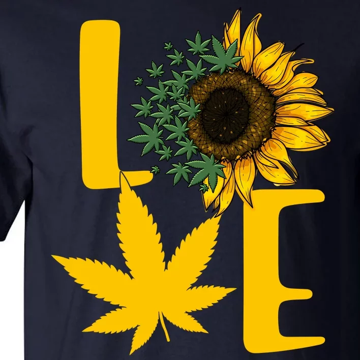 Love Cannabis Sunflower Tall T-Shirt